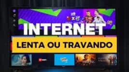 Como corrigir internet lenta na Smart TV LG em poucos passos