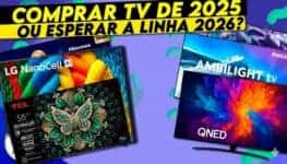 Comprar TV agora ou esperar a nova linha? Guia completo para decidir em 2026