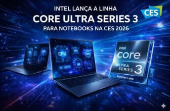 Intel lança a linha Core Ultra Series 3 para notebooks na CES 2026