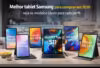 Melhor tablet Samsung para comprar em 2026: veja os modelos ideais para cada perfil