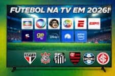 Onde assistir futebol na TV em 2026: guia completo de transmissões