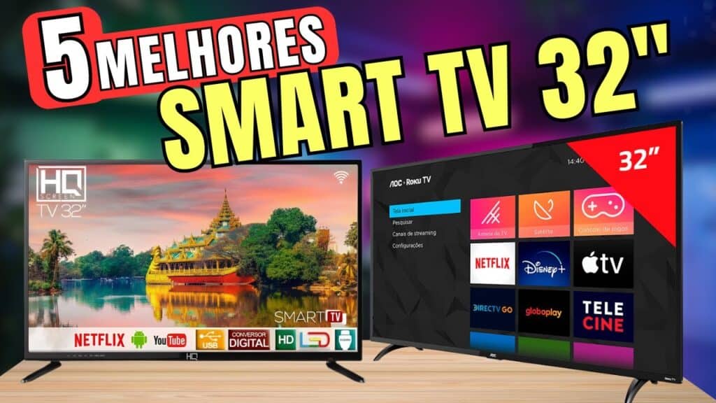 Qual a melhor Smart TV 32 polegadas custo-benefício em 2026?