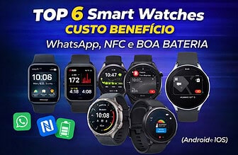 6 Smartwatches Custo-Benefício com NFC, WhatsApp e Bateria Duradoura em 2026