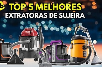 As 5 melhores extratoras de sujeira para comprar em 2026