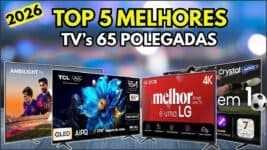 As 5 Melhores TVs de 65 Polegadas em 2026: Ranking Atualizado com Custo-Benefício, Cinema e Games