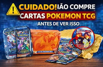 Cuidado Antes de Comprar Cartas Pokémon TCG: Onde Comprar com Segurança e Evitar Produto Adulterado