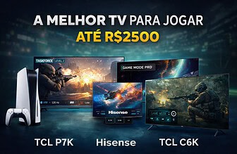 Melhor TV para jogar até R$ 2.500 em 2026? Veja as melhores opções