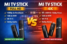 Mi TV Stick 4K ou Full HD: Qual Vale Mais a Pena Para Transformar Sua TV em Smart?