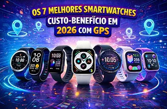Os 7 melhores smartwatches custo-benefício em 2026 com GPS