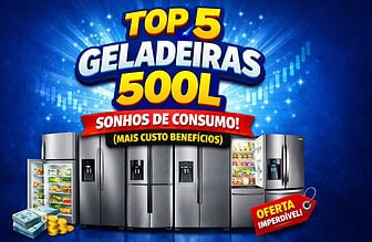 Top 5 Geladeiras 500L: Modelos Espaçosos e Econômicos para Realizar o Sonho da Cozinha Nova