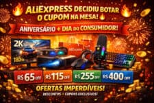AliExpress no Dia do Consumidor e Aniversário 2026: cupons, melhores ofertas e produtos que podem valer a pena