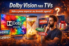 Dolby Vision nas TVs: Vale a Pena Esperar ou Investir Agora?