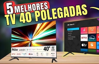 Melhores TVs de 40 Polegadas em 2026: Guia Completo com as Top Opções Custo-Benefício