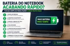 Como fazer a bateria do notebook durar mais: guia completo com dicas que realmente funcionam