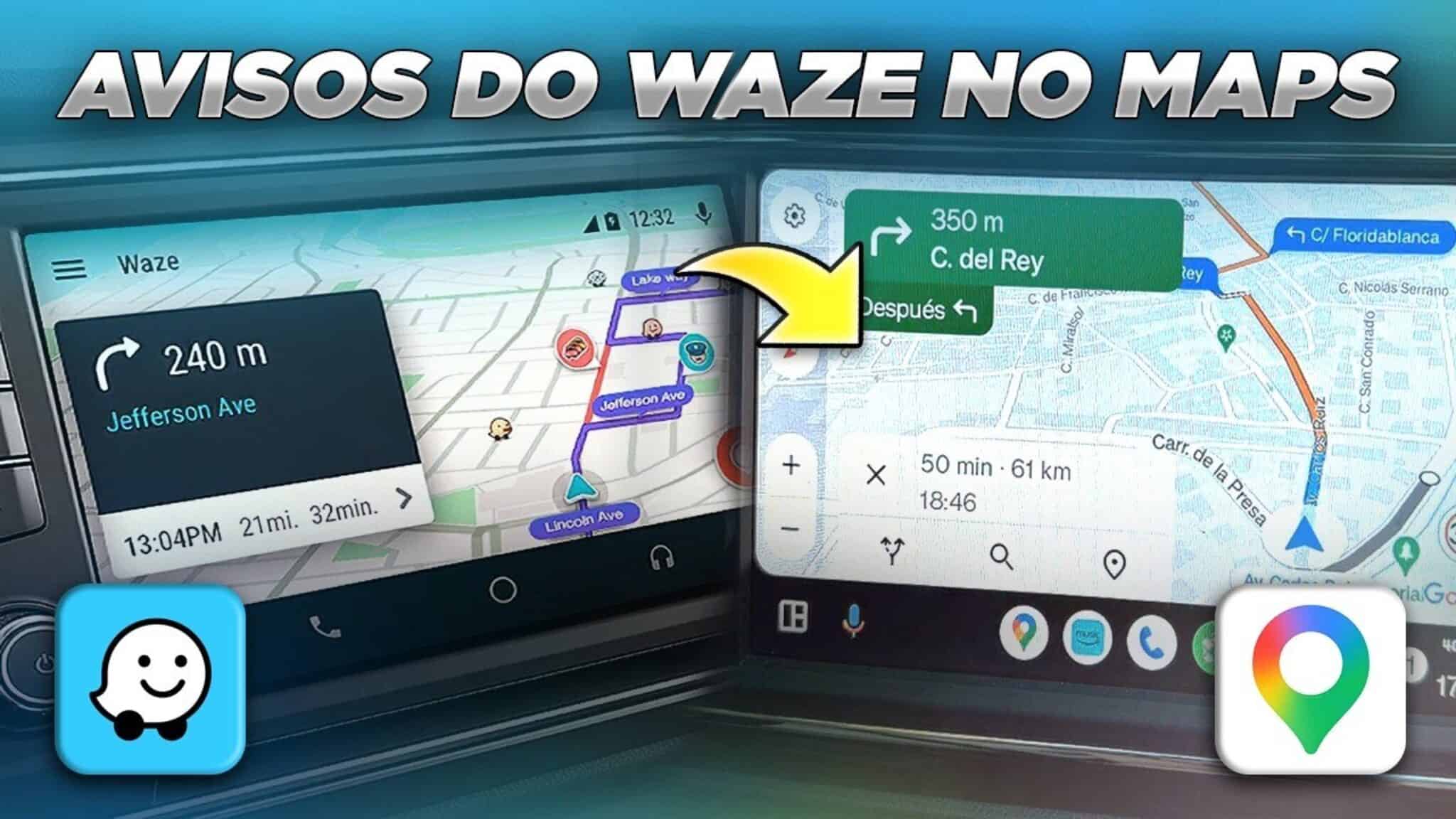 Como usar Google Maps com alertas do Waze no Android Auto (guia completo)