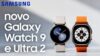 Galaxy Watch 9 e Galaxy Watch Ultra 2: tudo o que já sabemos antes do lançamento