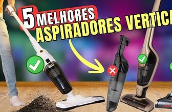 Melhores aspiradores de pó verticais em 2026: guia completo com custo-benefício