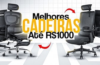 Melhores Cadeiras até R$ 1.000 em 2026: Guia Completo com as Opções Mais Confortáveis e Custo-Benefício