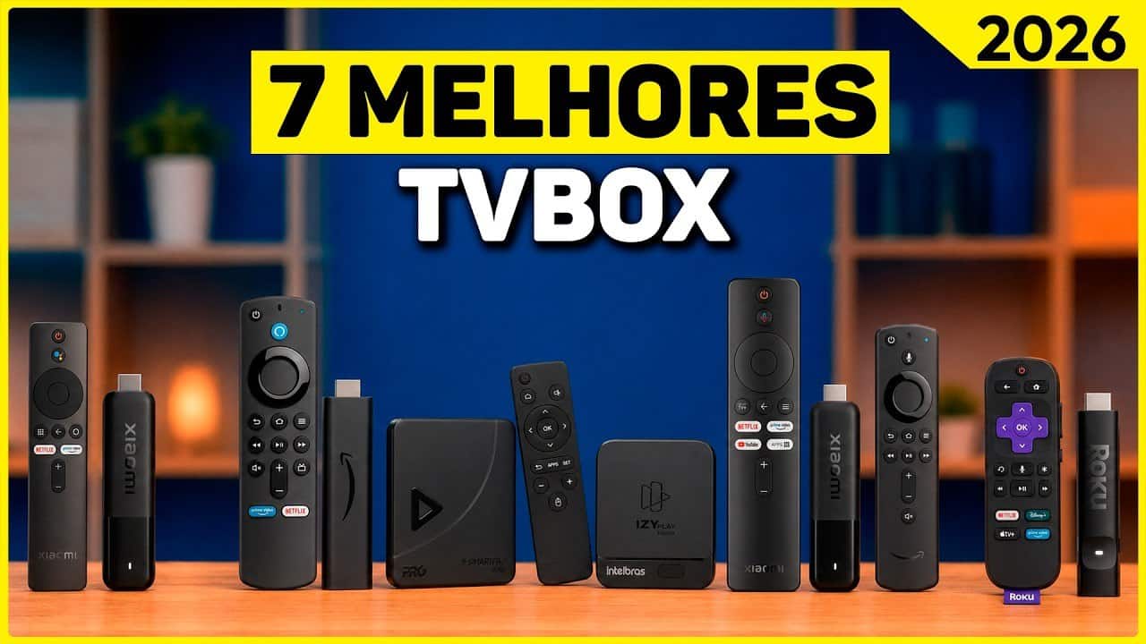 melhores tv box para comprar em 2026 guia completo com as opcoes mais rapidas e estaveis Melhores TV Box para Comprar em 2026: Guia Completo com as Opções Mais Rápidas e Estáveis