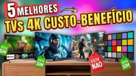 Melhores TVs 4K custo-benefício em 2026: guia completo com ranking atualizado