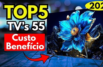 Melhores TVs 55 Polegadas em 2026: Top 5 com Melhor Custo-Benefício