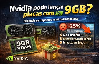 Nvidia pode lançar placas com 9 GB: entenda os impactos reais dessa mudança