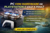PC com Hardware de PS5 Vale a Pena? Teste em Jogos Revela Desempenho Surpreendente