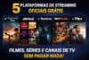 Streaming Grátis em 2026: 5 Plataformas Oficiais para Assistir Filmes e Séries Sem Pagar