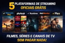 Streaming Grátis em 2026: 5 Plataformas Oficiais para Assistir Filmes e Séries Sem Pagar