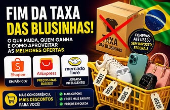 Fim da taxa das blusinhas virou guerra entre Shopee, AliExpress e Mercado Livre — e o consumidor brasileiro pode sair ganhando muito