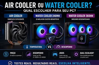 Qual Cooler Escolher para seu PC: Air Cooler ou Water Cooler? Guia Completo com Testes Reais
