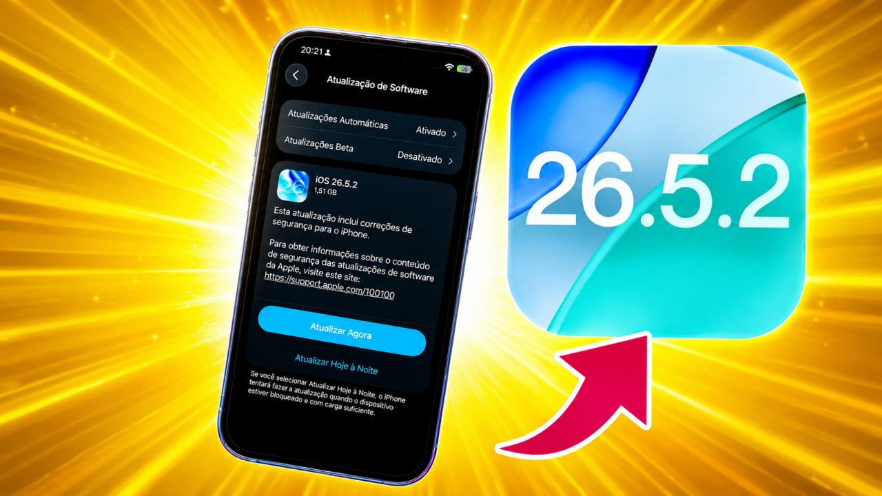 ios 2652 vale a pena veja tudo o que muda correcoes de seguranca e por que atualizar agora iOS 26.5.2 vale a pena? Veja tudo o que muda, correções de segurança e por que atualizar agora