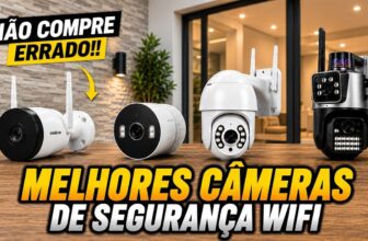 Melhores câmeras de segurança Wi-Fi para comprar em 2026: 6 modelos confiáveis para proteger sua casa e comércio