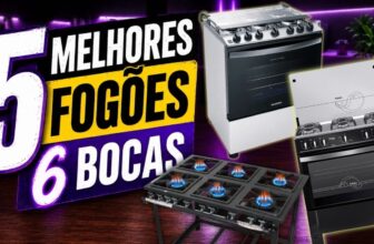 Os 5 Melhores Fogões 6 Bocas para Comprar em 2026: Modelos Custo-Benefício, Brastemp, Consul e Mais