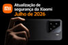 Xiaomi libera atualização de segurança de julho de 2026 para dezenas de aparelhos; veja a lista completa