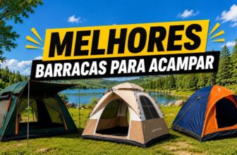 5 Melhores Barracas de Camping em 2026: Modelos para 2, 4, 8 e 9 Pessoas
