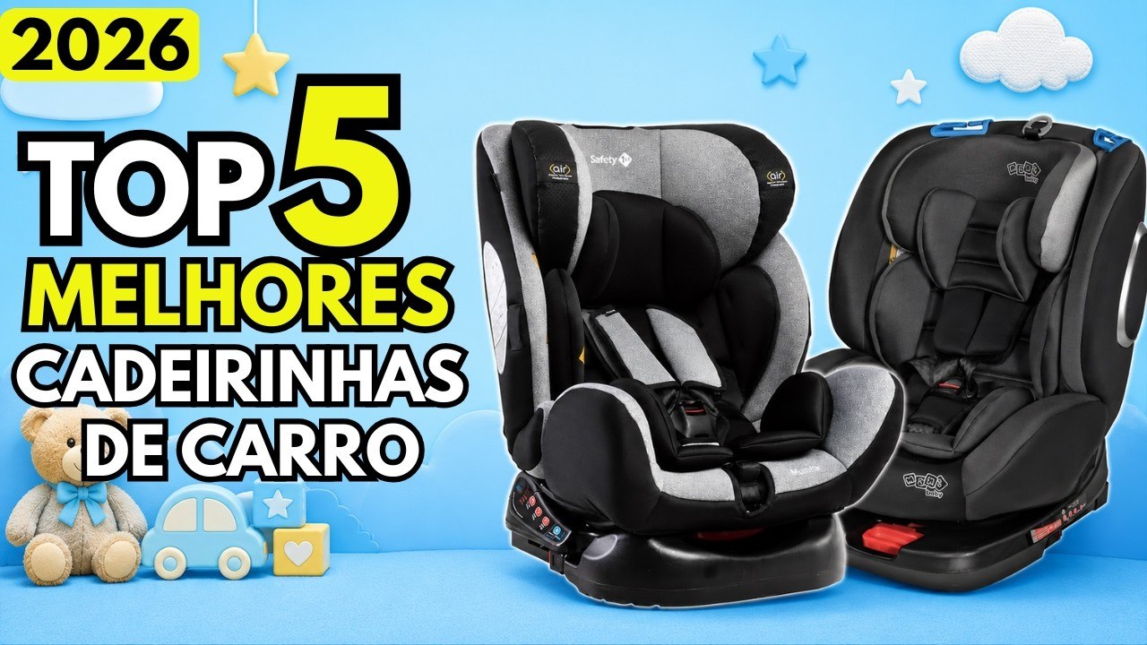 5 melhores cadeirinhas de carro de 0 a 36 kg em 2026 veja os modelos que mais se destacam 5 Melhores Cadeirinhas de Carro de 0 a 36 kg em 2026: veja os modelos que mais se destacam