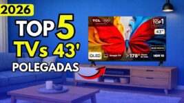 Melhores TVs de 43 Polegadas em 2026: Top 5 Smart TVs 4K, QLED e com Melhor Custo-Benefício