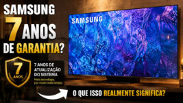 Smart TV Samsung tem 7 anos de garantia? Entenda as atualizações do Tizen e a durabilidade das TVs