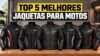 5 Melhores Jaquetas para Moto em 2026: Proteção, Conforto e Custo-Benefício