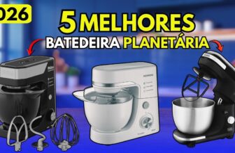 As 5 Melhores Batedeiras Planetárias de 2026: Potentes, Duráveis e com Melhor Custo-Benefício