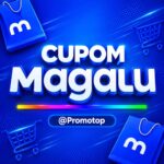 Cupom Magalu!