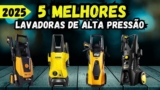 As 5 Melhores Lavadoras de Alta Pressão de 2025: Potência, Economia e Eficiência na Limpeza