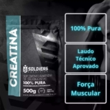Creatina Monohidratada 500g – 100% Pura Importada – Soldiers Nutrition