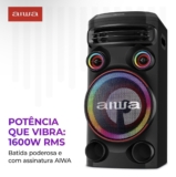 Torre de Som AIWA T1W-02 1600W 1Woofer10″ Bluetooth RGB USB FM DJ