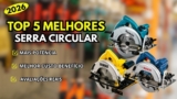 As 5 Melhores Serras Circulares de 2026: Potência, Precisão e Custo-Benefício para Todo Tipo de Projeto