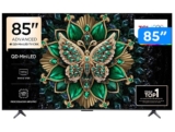 Smart TV 85″ TCL UHD 4K MINILED 85C6K 120Hz Google TV AiPQ Pro Google Assistente 4 HDMI 2 USB