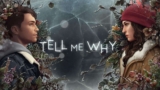 Tell Me Why – Steam