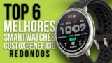 Top 6 Melhores Smartwatches Redondos em 2025 com o Melhor Custo-Benefício